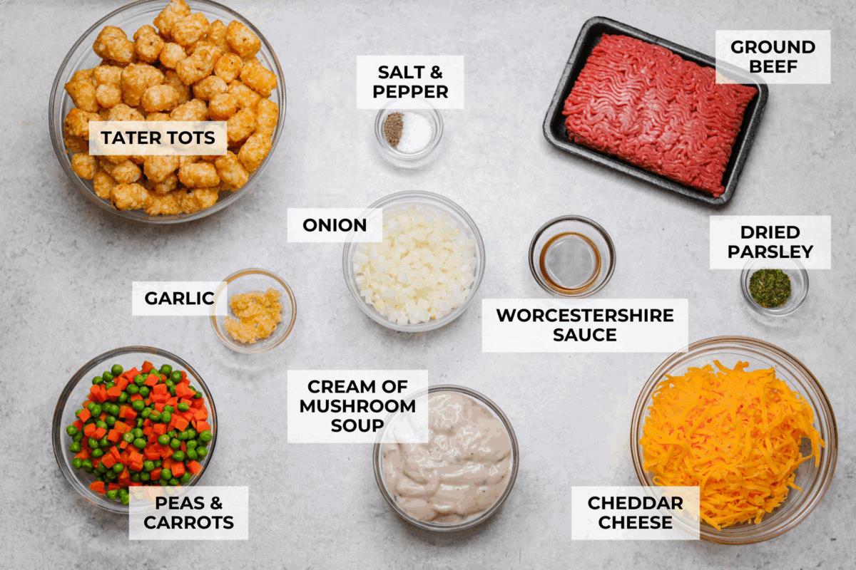 If you love shepherd’s pie, you’ve got to try this Tater Tot Casserole! It’s the ultimate lazy-girl version, with tots instead of mashed potatoes, melty cheese, hearty beef, and total comfort in every bite. The kids will absolutely devour it. Labeled ingredients for tater tot casserole.