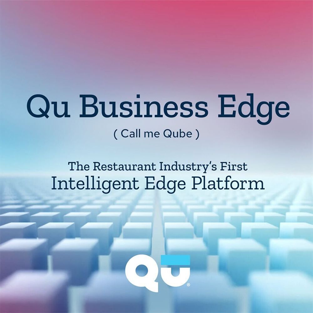 Qu Debuts Restaurant Industry's First Intelligent Edge Platform