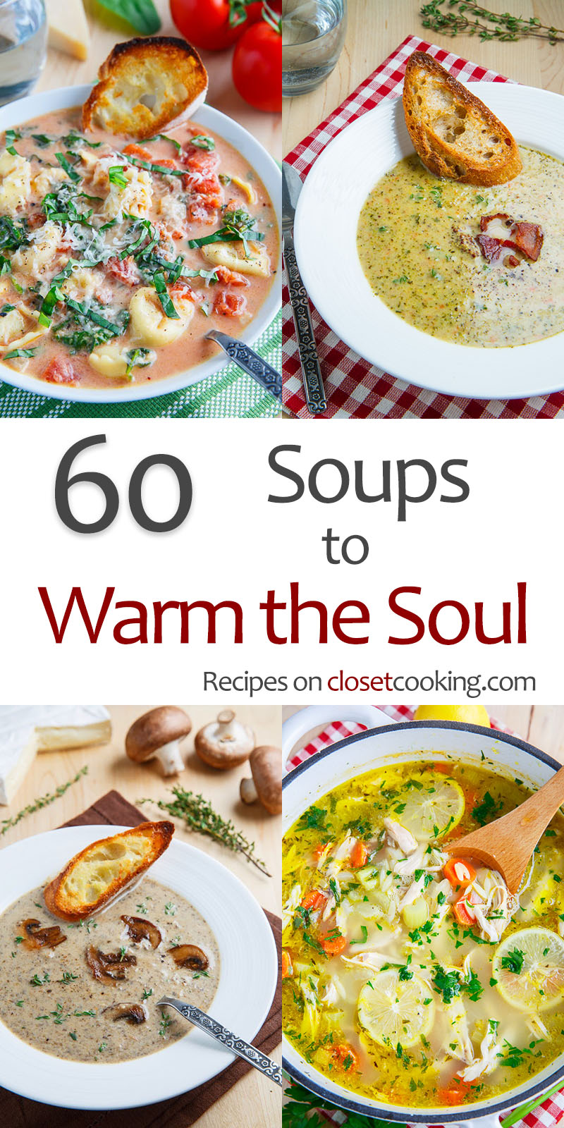 60 Soups to Warm the Heart