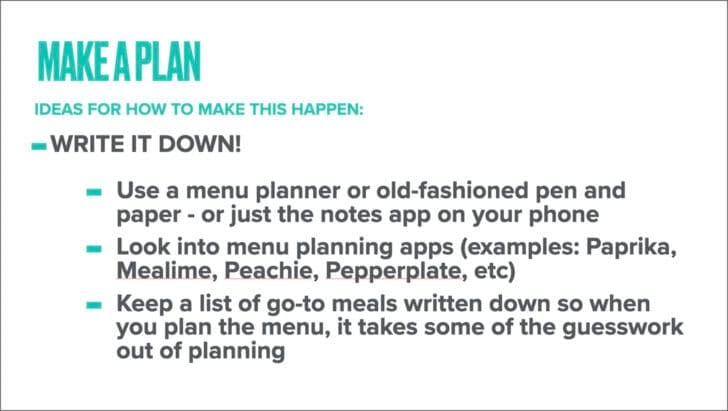 White background with Make a plan, ideas for how to make this happen, write it down.