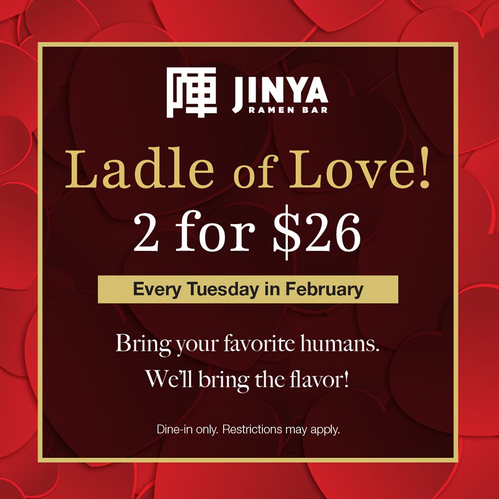 JINYA Ramen Bar Introduces Ladle of Love Special This February