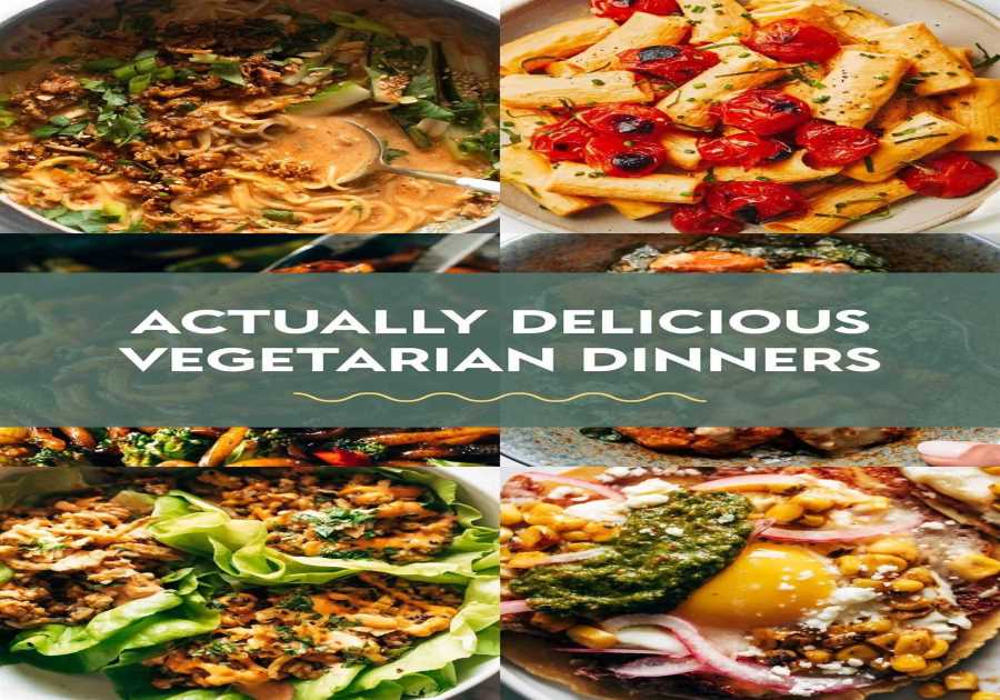45 Really Delicious Vegetarian Supper Recipes
