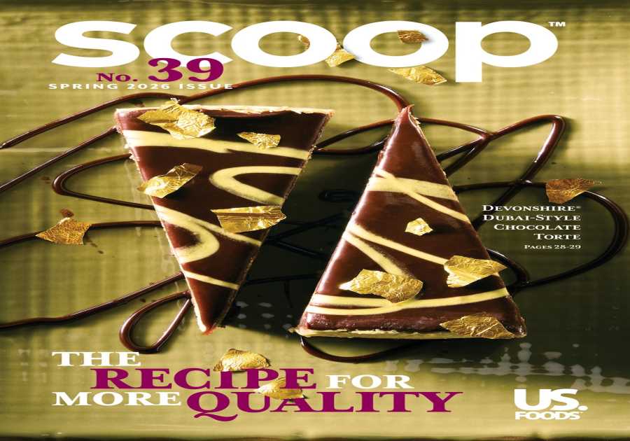 US Foods Spring Scoop Line-Up Addresses Top Operator Priority: High-Quality Through Consistency