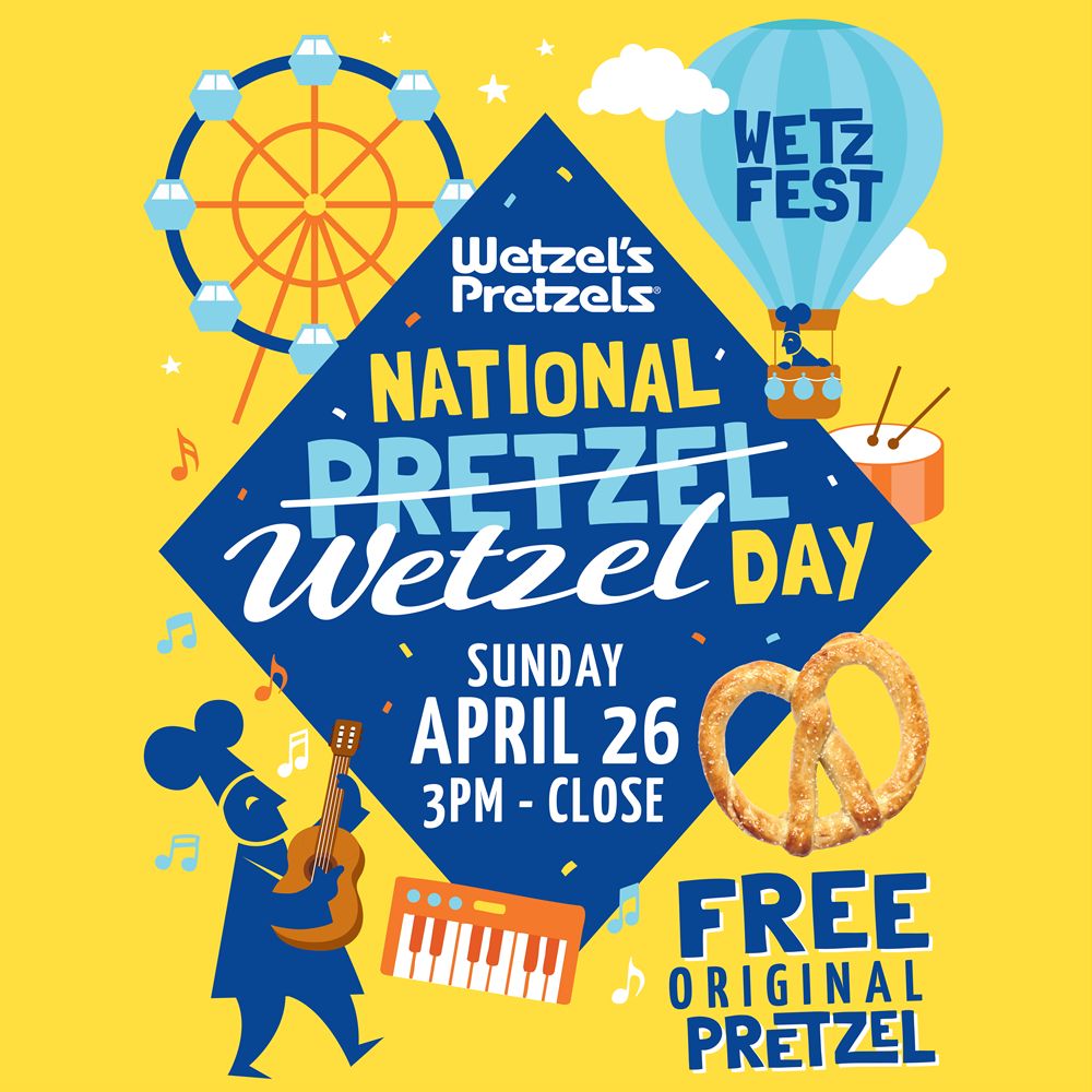 Wetzel's Pretzels Celebrates National Wetzel Day With Free Pretzels and 'Wetz Fest' Vibes