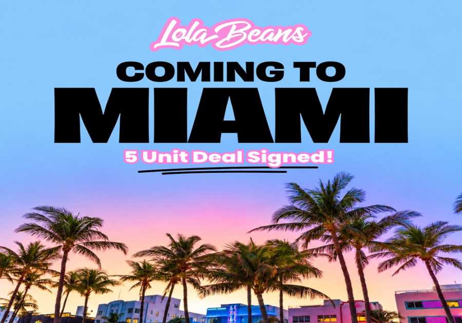 Lola Beans Heads to Miami with Five-Unit Development Deal